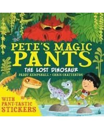 Pete`s Magic Pants The Lost Dinosaur